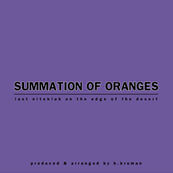 SUMMATION OF ORANGES CD...Click to Enlarge!